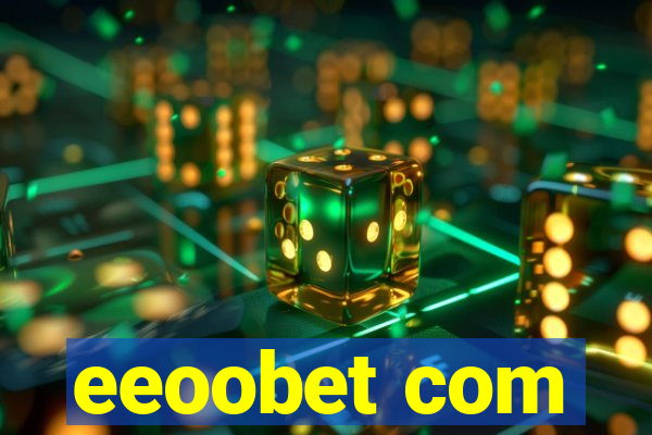 eeoobet com